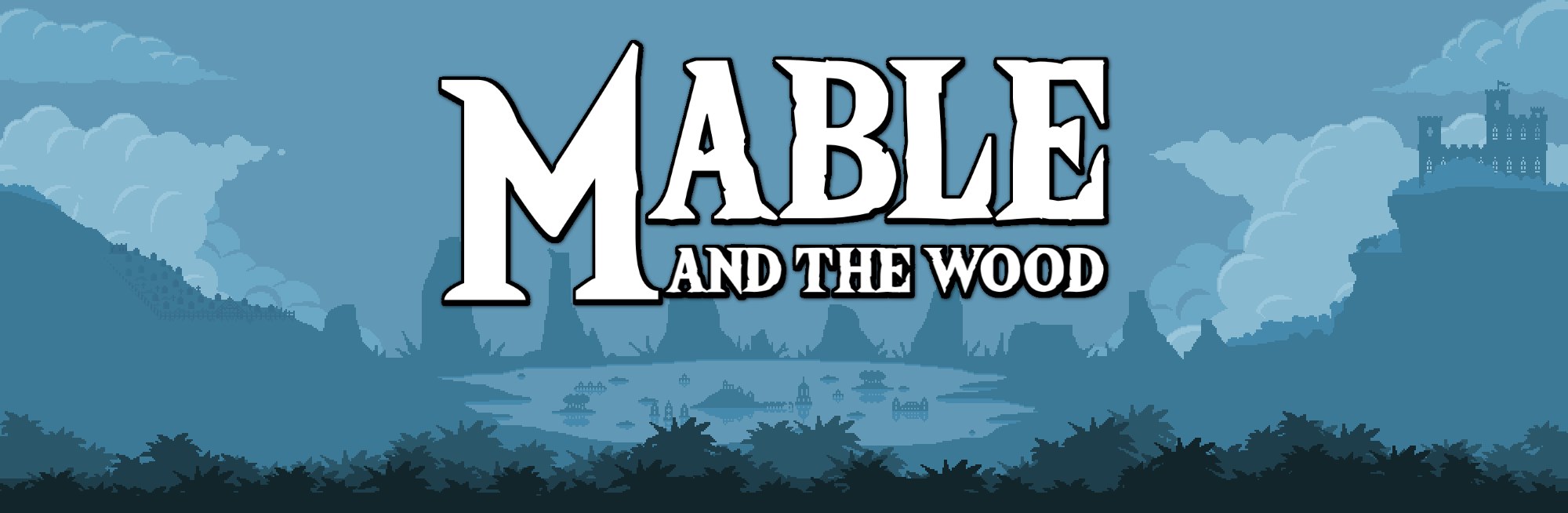 Mable and the Wood